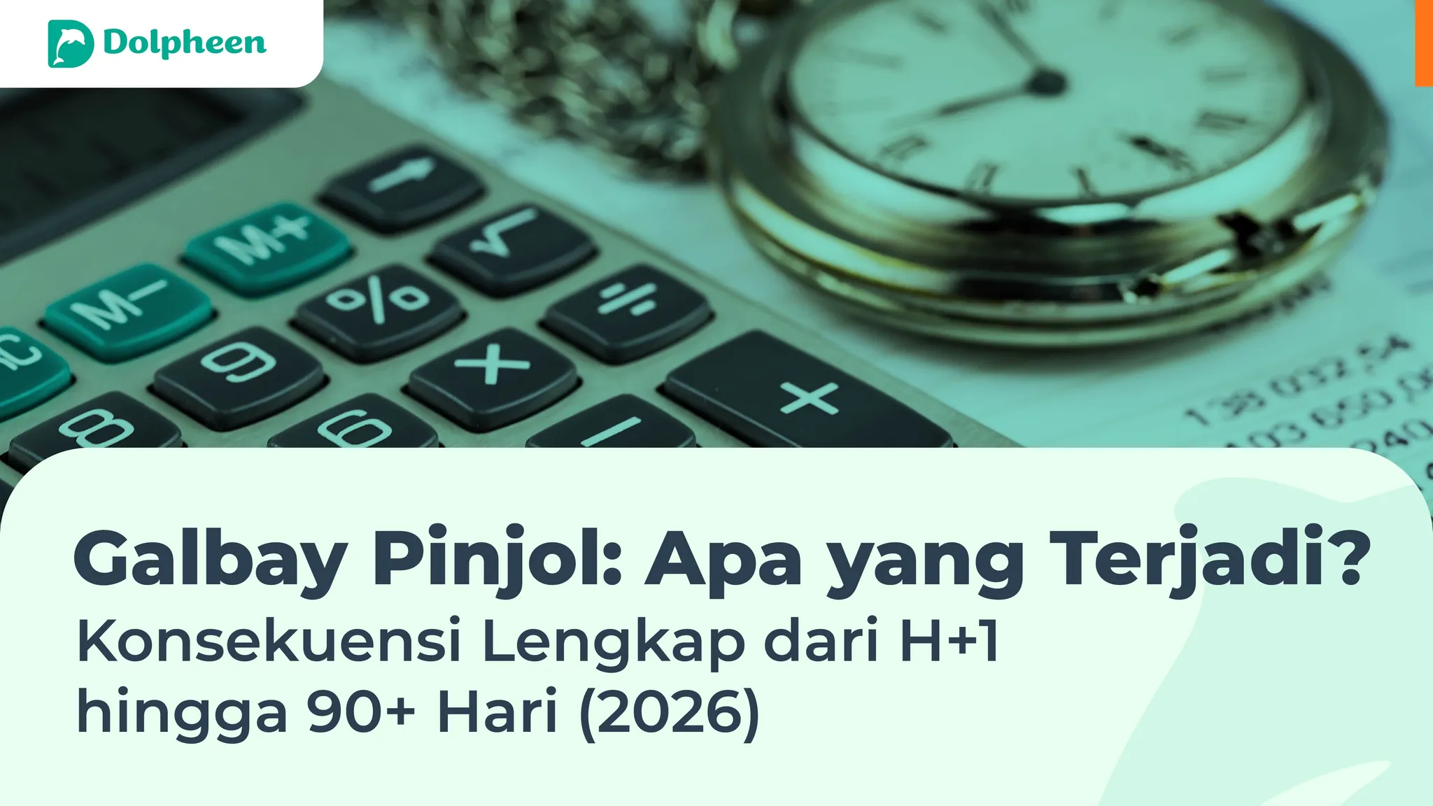Galbay Pinjol: Apa yang Terjadi? Konsekuensi Lengkap dari H+1 hingga 90+ Hari (2026)