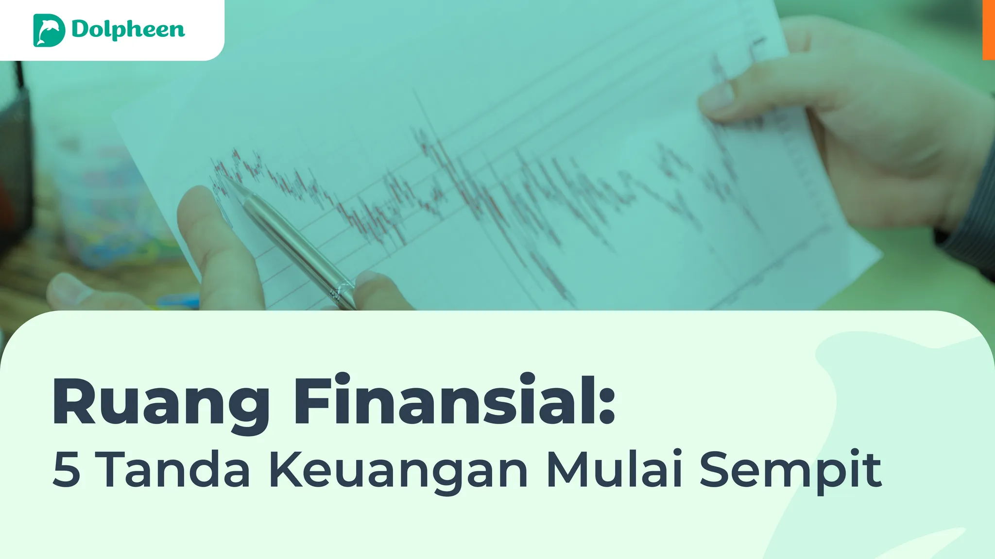 Ruang Finansial: 5 Tanda Keuangan Mulai Sempit - Dolpheen Indonesia