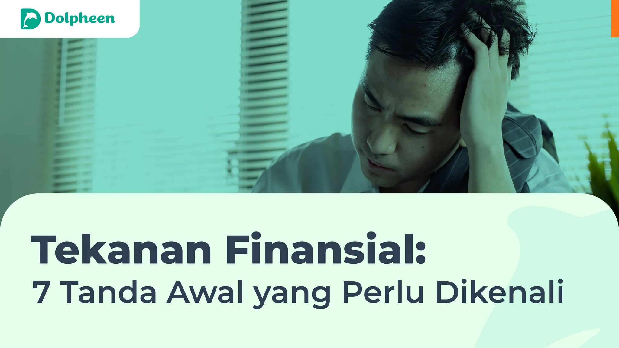 Tekanan Finansial: 7 Tanda Awal yang Perlu Dikenali - Dolpheen Indonesia